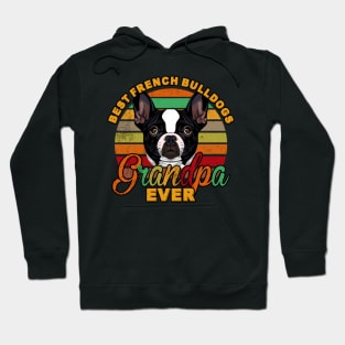 Best French Bulldogs Grandpa Ever Hoodie